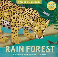 Rain Forest (Sticker by Number) 1684648122 Book Cover
