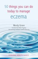 50 Things You Can Do Today to Manage Eczema 1840247215 Book Cover