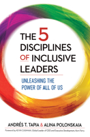 The 5 Disciplines of Inclusive Leaders: Designing the Equitable Organization of the Future 1523088206 Book Cover