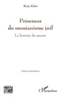 Présences du messianisme juif: La lumière du messie (Religions Et Spiritualité) (French Edition) 234320005X Book Cover