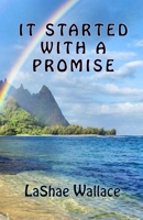 It Started with a Promise 1544015674 Book Cover