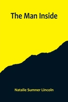 The Man Inside: Large Print 9358050527 Book Cover