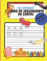 Mi Primer Libro de Trabajo de Seguimiento de Cartas B0BW2SXGH2 Book Cover