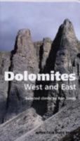 Dolomites, West and East: Alpine Club Climbing Guidebook 0900523654 Book Cover