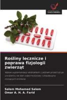 Rosliny lecznicze i poprawa fizjologii zwierzat (Polish Edition) 6209389236 Book Cover