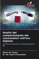 Analisi del comportamento dei consumatori nell'era digitale (Italian Edition) 6209445144 Book Cover