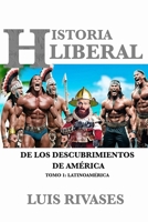 Los Descubrimientos de Ámerica: Historia Liberal B0CQ4N7JG2 Book Cover