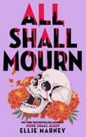 All Shall Mourn 0648425835 Book Cover