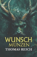 Wunschmünzen (German Edition) 1481928643 Book Cover