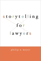 Storytelling for Lawyers 0195396634 Book Cover