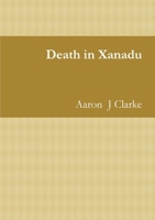 Death in Xanadu 1326819313 Book Cover