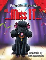 Miss IT: Hero. Friend. Companion. 0991296338 Book Cover