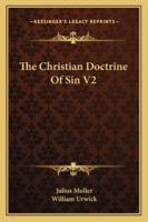 The Christian Doctrine of Sin V2 1162975601 Book Cover