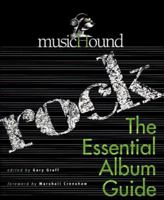 Musichound Rock: The Essential Album Guide (Musichound) 0787610372 Book Cover
