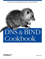 DNS & BIND Cookbook 0596004109 Book Cover