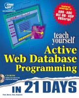 Sams Teach Yourself Active Web Database Programming in 21 Days 1575211394 Book Cover