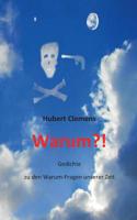 Warum?!: Gedichte zu den Warum-Fragen unserer Zeit 3746067251 Book Cover