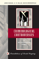 Criminological Controversies: A Methodological Primer 0813310849 Book Cover