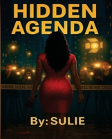 Hidden Agenda B0FRD8YQ6F Book Cover