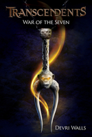 Transcendents: War of the Seven 1612546889 Book Cover