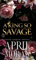 A King So Savage B0CS7TCNM4 Book Cover