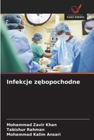 Infekcje zebopochodne 6209119093 Book Cover