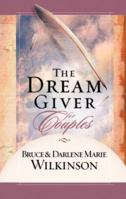 The Dream Giver for Couples (The Dream Giver) 1590524608 Book Cover