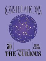 Constellations: A Guide for the Curious 1837834512 Book Cover
