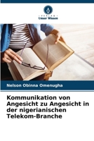 Kommunikation von Angesicht zu Angesicht in der nigerianischen Telekom-Branche (German Edition) 6208759323 Book Cover