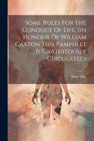 Some Rules For The Conduct Of Life. 102124371X Book Cover