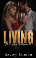 Living for the Badman 1539157180 Book Cover