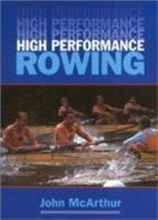 High Performance Rowing 1861260393 Book Cover