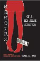 Memoirs of a Sex Slave Survivor 0615377998 Book Cover