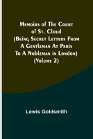 Memoirs of the Court of St. Cloud (Being secret letters from a gentleman at Paris to a nobleman in London) 9357096035 Book Cover