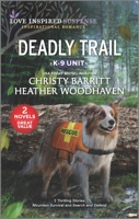 Deadly Trail 1335475982 Book Cover