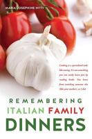 Remembering Italian Family Dinners 1625098146 Book Cover