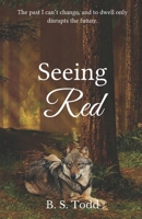 Seeing Red 0999116975 Book Cover