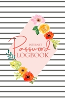 Password Logbook: Passwords Alphabetical Organizer Log Book, Notebook To Protect Usernames and Passwords, Address Website, Username, Password, New Password and Notes (Floral Series) 1670701891 Book Cover