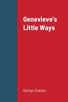 Genevieve's Little Ways 2 1716718651 Book Cover