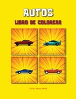 Autos Libro de Colorear: Libro para colorear de coches para niños - Libro de coches clásicos para niños y niñas de 3 a 8 años, de 8 a 12 años, ... festiva coloreando. 6662402257 Book Cover