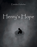 Henry's Hope 163885937X Book Cover