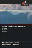 Villa Alemana 10.000 anni 6205625008 Book Cover