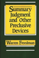 Summary Judgment and Other Preclusive Devices 0899303773 Book Cover