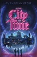 In the City of Time 1250230748 Book Cover