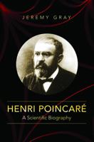Henri Poincaré: A Scientific Biography 0691152713 Book Cover