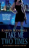 Take Me Two Times 0451226623 Book Cover