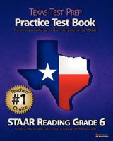 Texas Test Prep Practice Test Book Staar Reading Grade 6: Aligned to the 2011-2012 Staar Reading Test 1467933759 Book Cover