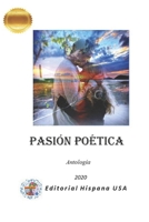 Pasión Poética B09BYPQRR8 Book Cover