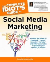The Complete Idiot's Guide to Social Media Marketing 1592579892 Book Cover