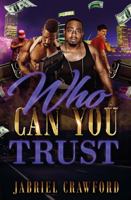 Who Can You Trust 1638378088 Book Cover